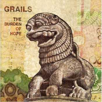 Grails - The Burden Of Hope (2003)