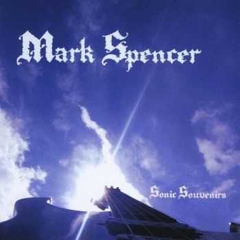 Mark Spencer - Sonic Souvenirs (2016)