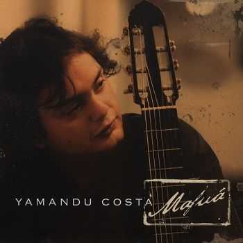 Yamandu Costa - Mafua (2008)