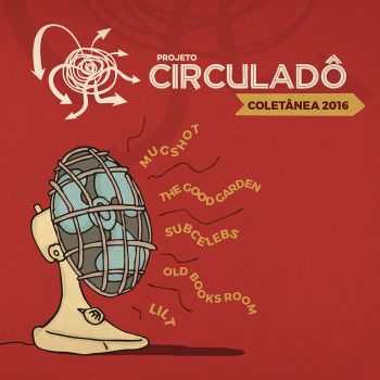 Various Artists - Projeto Circulad&#244;  #1 (2016)