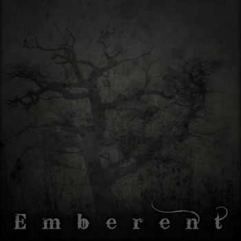 Emberent - Emberent (2016) Emberent - Emberent (2016)