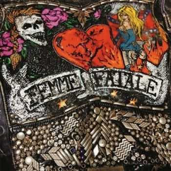 Femme Fatale - One More For The Road (2016) Femme Fatale - One More For The Road (2016)