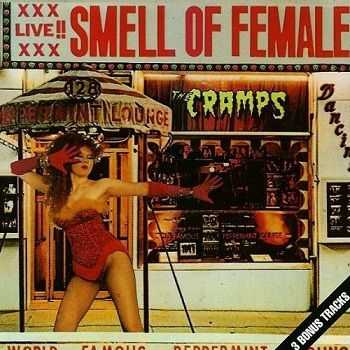 The Cramps - Smell of Female (1983)