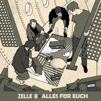 Zelle-B - Alles F&#252;r Euch (2016)
