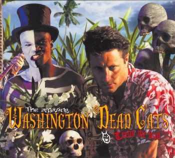 Washington Dead Cats - Treat Me Bad (2003)