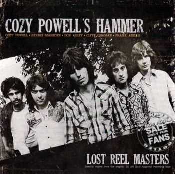 Cozy Powell's Hammer - Lost Reel Masters (1974)