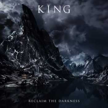 King – Reclaim The Darkness (2016) King – Reclaim The Darkness (2016)