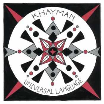 Khayman - Universal Language (2016) Khayman - Universal Language (2016)