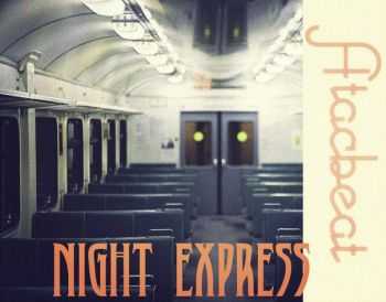 Atacbeat - Night Express (2016)