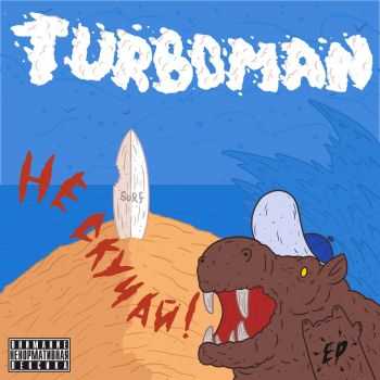 TurboMan -  ! [EP] (2016)