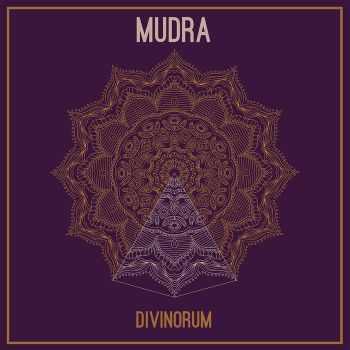Mudra -  Divinorum (2016)