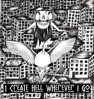 Pissdeads - I Create Hell Wherever I Go (2016)