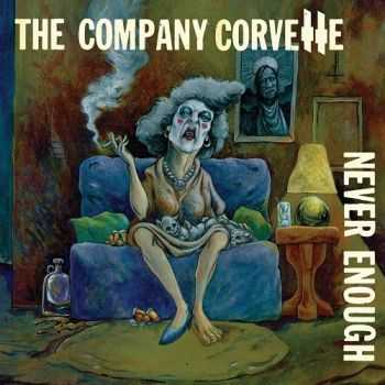 The Company Corvette - Never Enough (2016) 