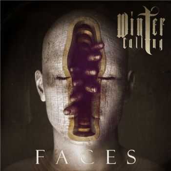 Winter Calling - Faces (2016) Winter Calling - Faces (2016)