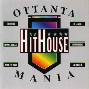 VA - Ottanta Hithouse Mania (1997)