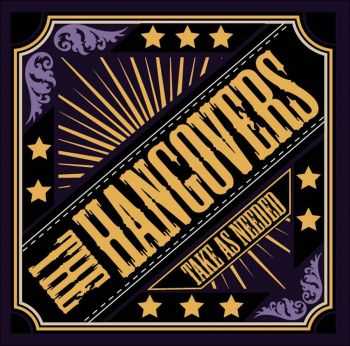 The Hangovers - Take As Needed (2016)