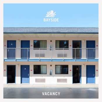 Bayside - Vacancy (2016) Bayside - Vacancy (2016)