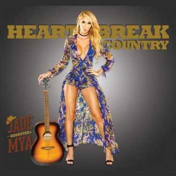 Jade Mya - Heartbreak Country [EP](2o16)