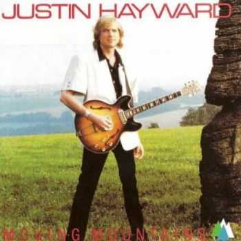 Justin Hayward - Moving Mountains (1985) [Reissue 1996] Lossless