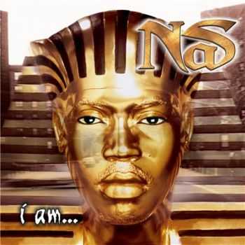 Nas - I Am... [The Autobiography / Advance] (2016)