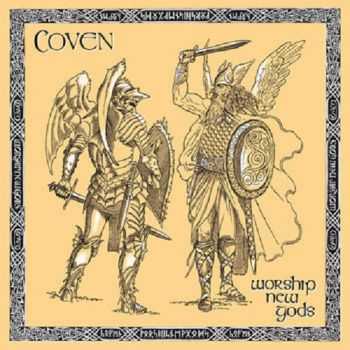 Coven - Worship New Gods (1987) Coven - Worship New Gods (1987)