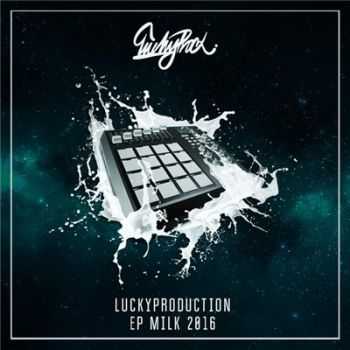 LuckyProduction - Milk (2016)