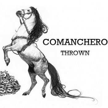 Comanchero - Thrown (2016)