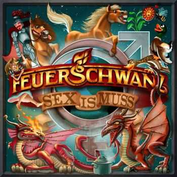 Feuerschwanz - Sex Is Muss (2016) Feuerschwanz - Sex Is Muss (2016)
