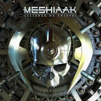 Meshiaak - Alliance Of Thieves (2016)