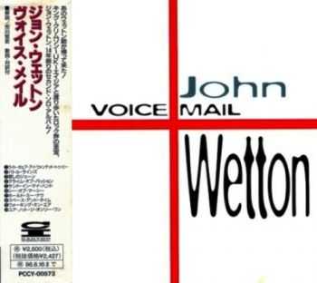 John Wetton - Voice Mail (1994) Lossless