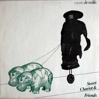 Sweet Chariot - Sweet Chariot & Friends (1972) Sweet Chariot - Sweet Chariot & Friends (1972)