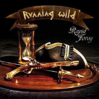 Running Wild - Rapid Foray (2016) Running Wild - Rapid Foray (2016)