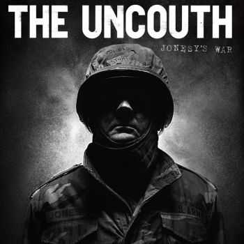 The Uncouth - Jonesy's War [ep] (2016)