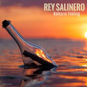  Rey Salinero - Balearic Feeling (2016)