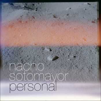 Nacho Sotomayor - Personal (2016)