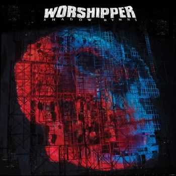 Worshipper - Shadow Hymns (2016) Worshipper - Shadow Hymns (2016)