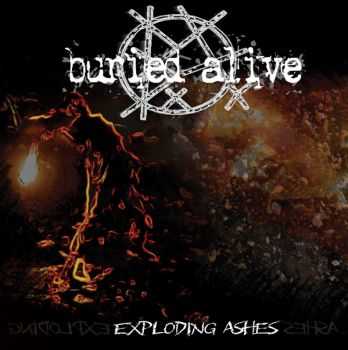 Buried Alive - Exploding Ashes (2015) (LOSSLESS)