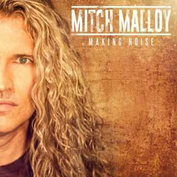 Mitch Malloy - Making Noise (2016)