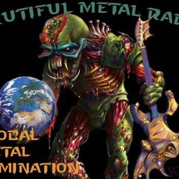 Brutiful Metal Radio - Global Metal Domination, Vol. 1 (2013)