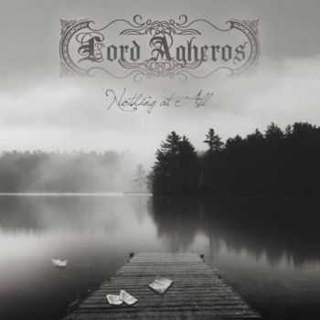 Lord Agheros - Nothing At All (2016) Lord Agheros - Nothing At All (2016)