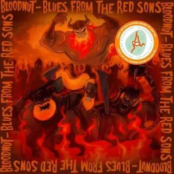 Bloodnut - Blues from the Red Sons (2016) Bloodnut - Blues from the Red Sons (2016)