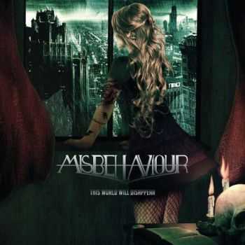 Misbehaviour - This World Will Disappear (2016) Misbehaviour - This World Will Disappear (2016)