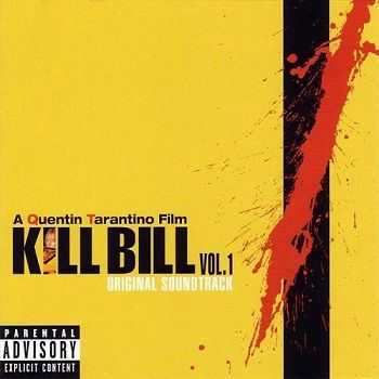 VA - Kill Bill - Vol. 1 /   -  1 OST (2003)