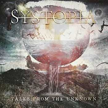 Systopia - Tales From The Unknown (2016)