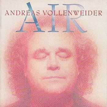 Andreas Vollenweider - Air (Digipack Edition) (2009)