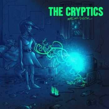 The Cryptics - Make Me Digital (2016)