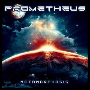 Prometheus - Metamorphosis (2016)