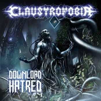 Claustrofobia - Download Hatred (2016) Claustrofobia - Download Hatred (2016)
