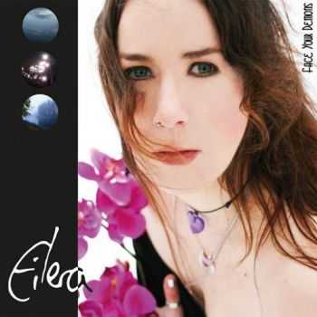 Eilera - Face Your Demons (2016) Eilera - Face Your Demons (2016)