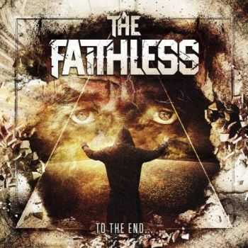 The Faithless - To the End... (2016) The Faithless - To the End... (2016)